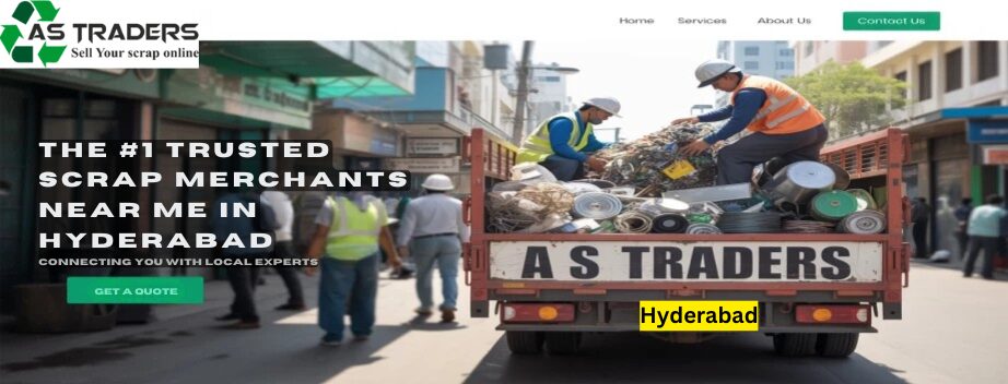 A S Traders – The #1 Trusted Scrap Merchants Near Me in Hyderabad