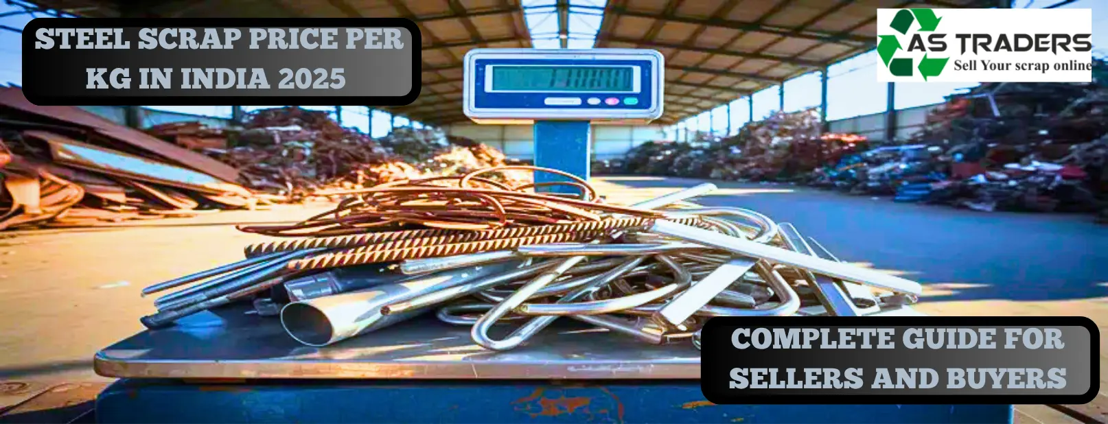 Steel Scrap Price Per Kg in India 2025 – Complete Guide for Sellers and Buyers